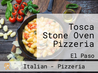 Tosca Stone Oven Pizzeria