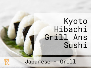 Kyoto Hibachi Grill Ans Sushi