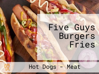 Five Guys Burgers Fries