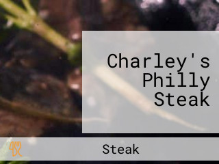 Charley's Philly Steak