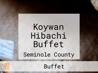 Koywan Hibachi Buffet