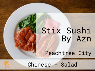 Stix Sushi By Azn