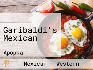 Garibaldi's Mexican