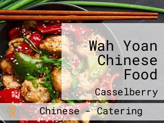 Wah Yoan Chinese Food