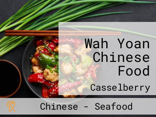 Wah Yoan Chinese Food