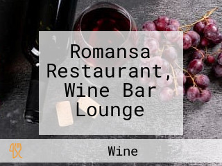 Romansa Restaurant, Wine Bar Lounge