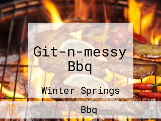 Git-n-messy Bbq