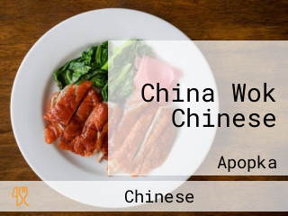 China Wok Chinese