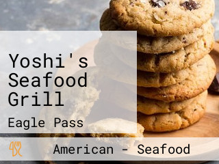 Yoshi's Seafood Grill