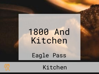 1800 And Kitchen