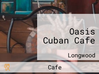 Oasis Cuban Cafe