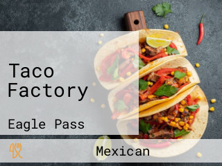 Taco Factory