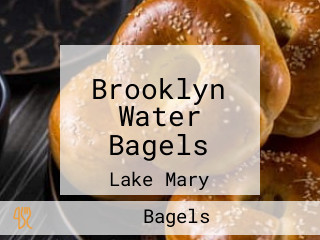 Brooklyn Water Bagels