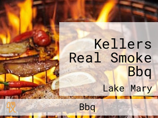 Kellers Real Smoke Bbq