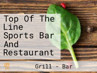 Top Of The Line Sports Bar And Restaurant