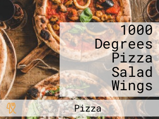 1000 Degrees Pizza Salad Wings