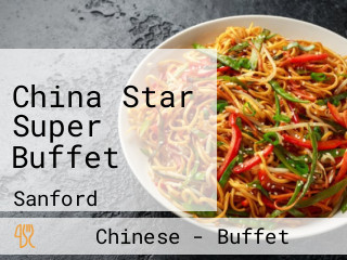 China Star Super Buffet