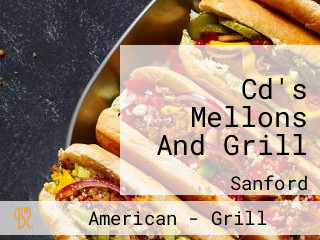 Cd's Mellons And Grill