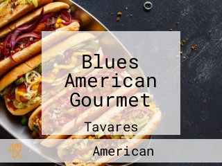 Blues American Gourmet