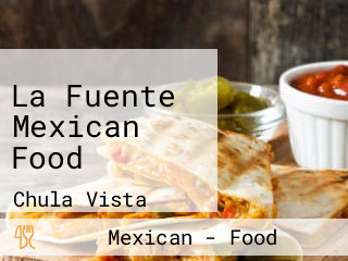 La Fuente Mexican Food