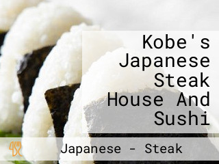 Kobe's Japanese Steak House And Sushi