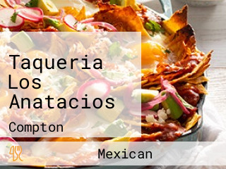 Taqueria Los Anatacios