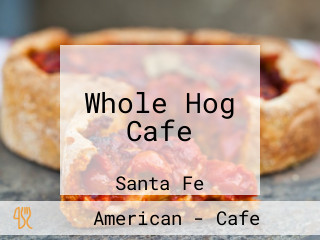 Whole Hog Cafe