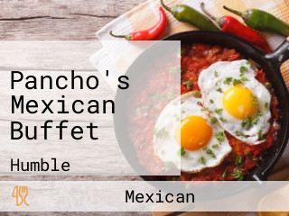 Pancho's Mexican Buffet