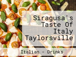 Siragusa's Taste Of Italy Taylorsville