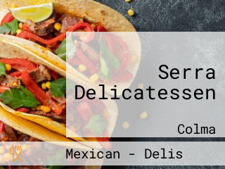 Serra Delicatessen