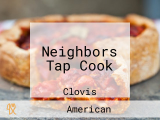 Neighbors Tap Cook