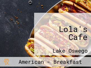 Lola's Cafe