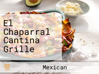 El Chaparral Cantina Grille