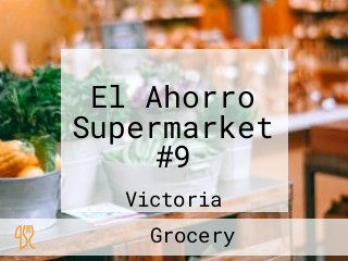 El Ahorro Supermarket #9