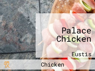 Palace Chicken