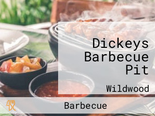 Dickeys Barbecue Pit