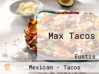 Max Tacos