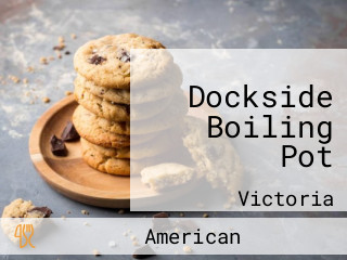 Dockside Boiling Pot