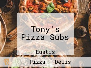 Tony's Pizza Subs