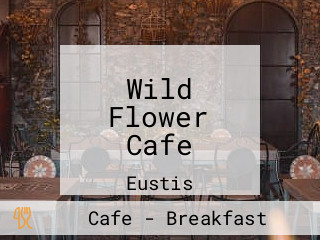 Wild Flower Cafe