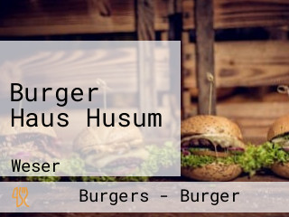 Burger Haus Husum