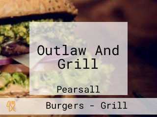 Outlaw And Grill