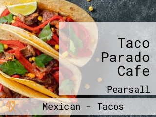 Taco Parado Cafe