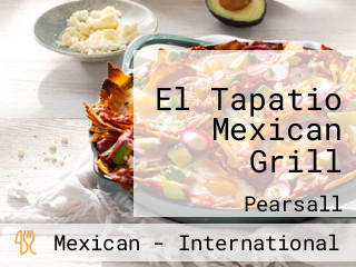 El Tapatio Mexican Grill