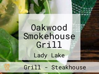 Oakwood Smokehouse Grill