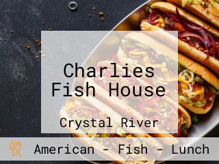 Charlies Fish House