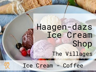 Haagen-dazs Ice Cream Shop