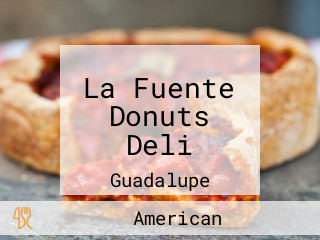 La Fuente Donuts Deli