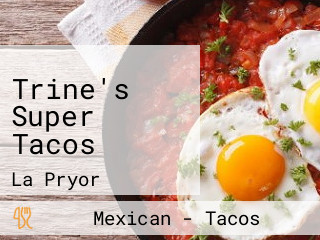 Trine's Super Tacos