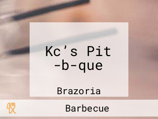 Kc’s Pit -b-que